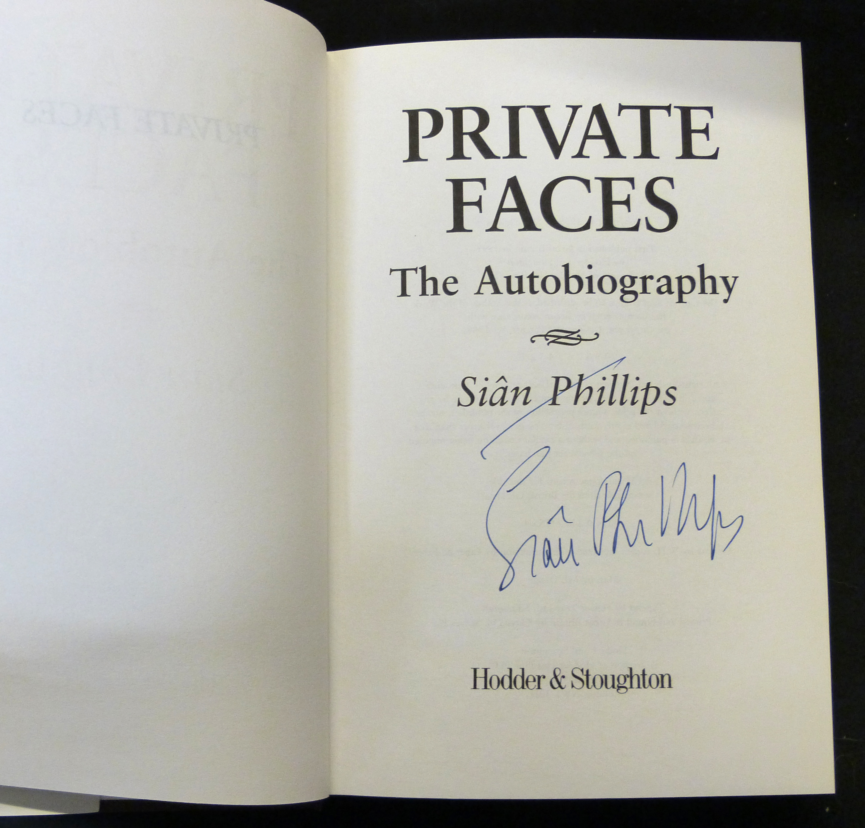 SIAN PHILLIPS: PRIVATE FACES, THE AUTOBIOGRAPHY, London, Hodder & Stoughton, 1999, 1st edition, - Image 2 of 6