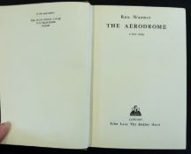 REX WARNER: THE AERODROME, A LOVE STORY, London, John Lane, The Bodley Head, 1941, 1st edition,