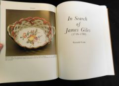 GERALD COKE: IN SEARCH OF JAMES GILES (1718-1780), Wingham Kent, 1983, (250) numbered (237), 4to,