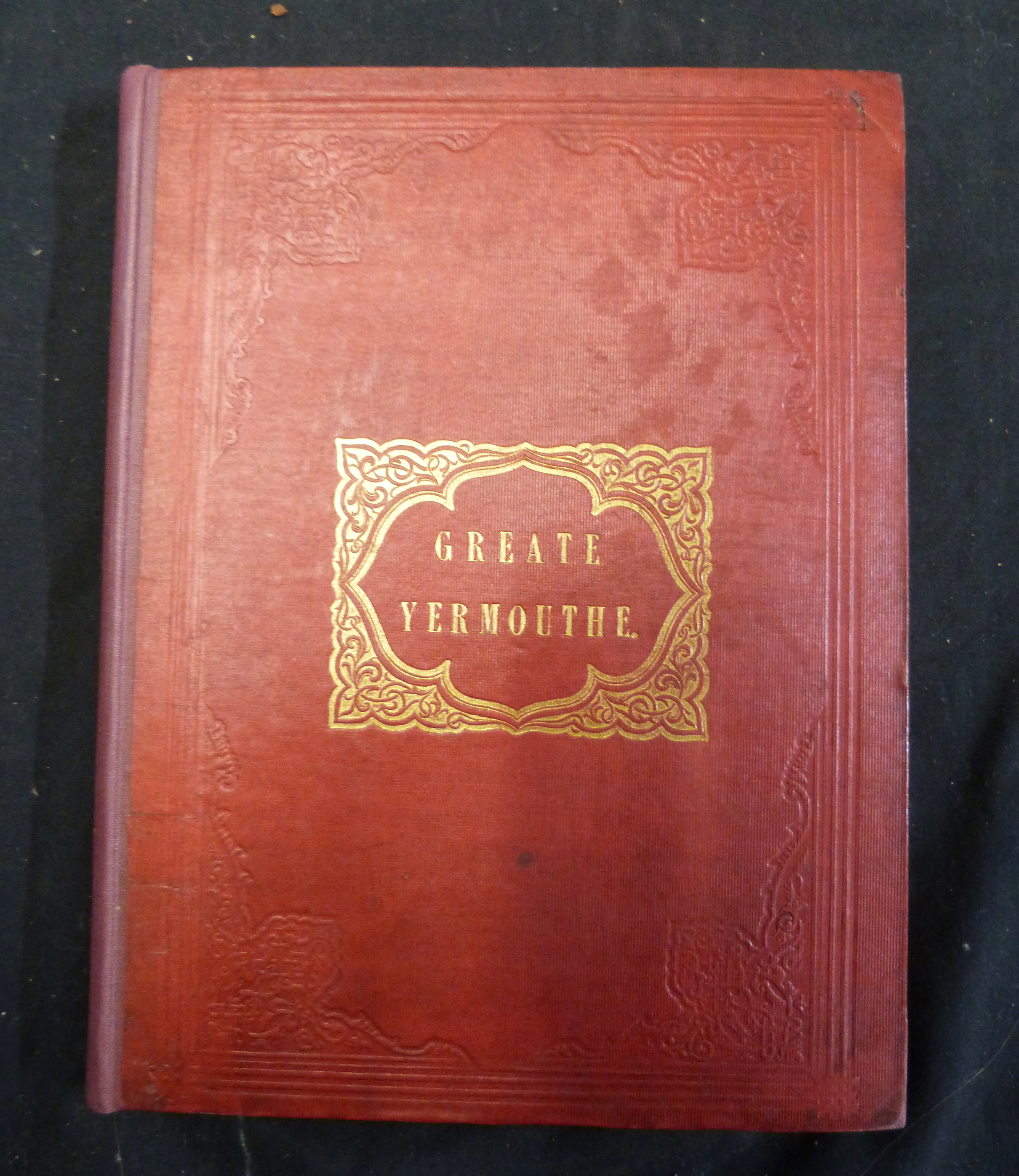 CHARLES JOHN PALMER (ED): A BOOKE OF THE FOUNDATION AND ANTIQUITYE OF THE TOWNE OF GREATE