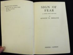 AUGUST W DERLETH: SIGN OF FEAR, London, Newnes [1936], 1st edition, 4pp adverts at end, original