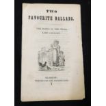 TWO FAVOURITE BALLADS, THE BABES IN THE WOOD, LORD GREGORY, Glasgow, circa 1845, Chap Book No 7,