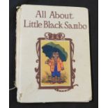 [HELEN BANNERMAN]: ALL ABOUT LITTLE BLACK SAMBO, ill John B Gruelle, New York, Cupples & Leon, circa