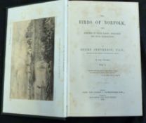 HENRY STEVENSON: THE BIRDS OF NORFOLK, London, John van Voorst, Norwich, Matchett & Stevenson, 1866,