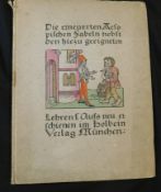 DIE ERNEUERTEN ASOPISCHEN FABELN..., Munchen, Holbein-Verlag, 1923, hand coloured text ills,