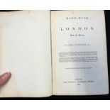 PETER CUNNINGHAM: HAND-BOOK OF LONDON PAST AND PRESENT, London, John Murray, 1850, new edition