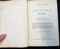 PETER CUNNINGHAM: HAND-BOOK OF LONDON PAST AND PRESENT, London, John Murray, 1850, new edition