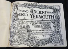 ALFRED WILLIAM YALLOP: IN AND ABOUT ANCIENT YARMOUTH, A PORTFOLIO OF REPRODUCTIONS OF OLD AND UNIQUE