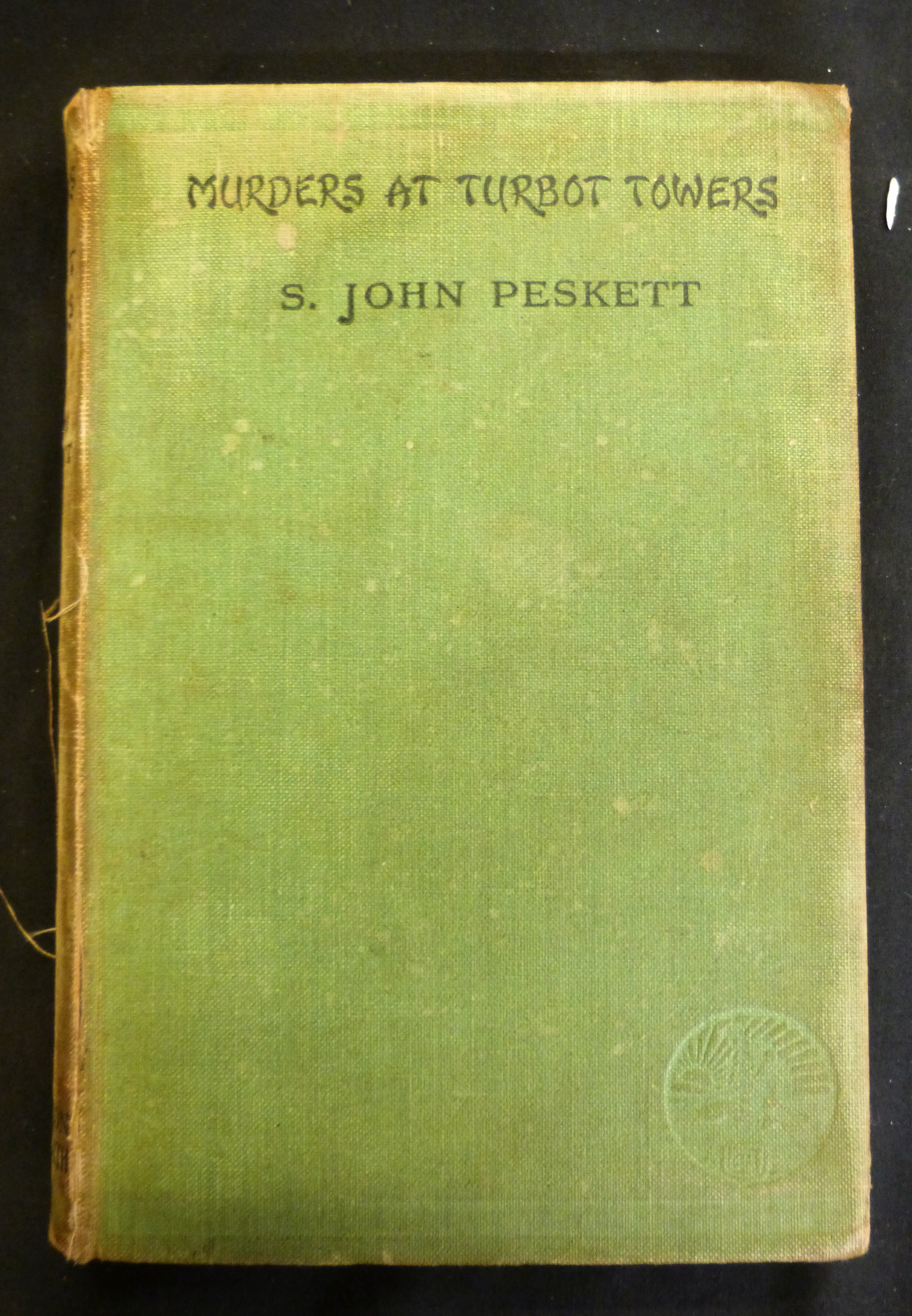 S JOHN PESKETT: MURDERS AT TURBOT TOWERS, London, Thornton Butterworth, 1937, 1st edition, - Image 2 of 3