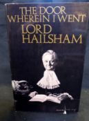 LORD HAILSHAM: THE DOOR WHEREIN I WENT, London, Collins, 1975, signed and inscribed to "Bas" ie