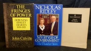 NICHOLAS RIDLEY: MY STYLE OF GOVERNMENT, THE THATCHER YEARS, London, Hutchinson, 1991, 1st