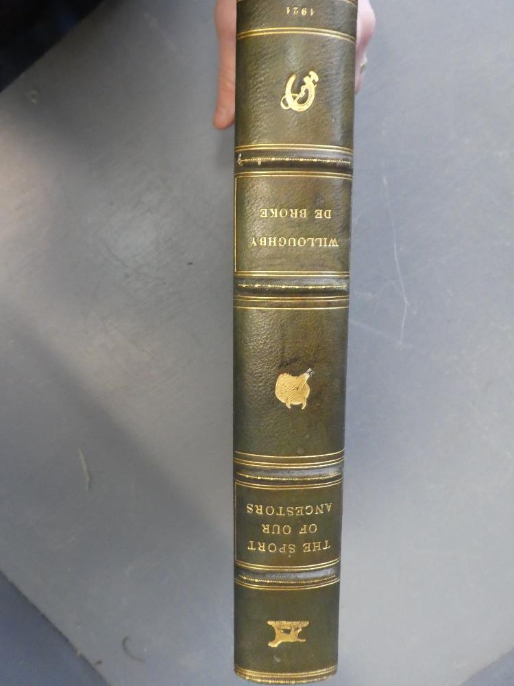 Four books to include The sport of our ancestors by willoughby de broke published 1921.Signed with - Image 12 of 16