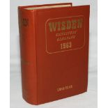 Wisden Cricketers' Almanack 1963. Original hardback. Odd minor faults otherwise in very good/