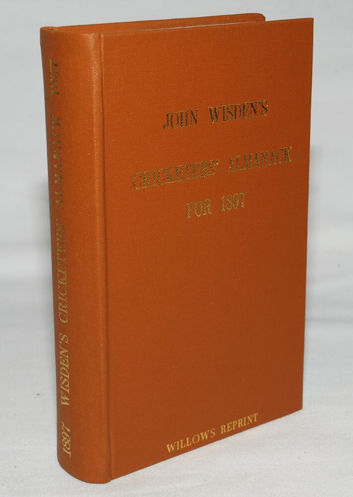 Wisden Cricketers' Almanack 1897. Willows softback reprint (1994) in light brown hardback covers