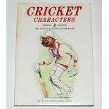 'Cricket Characters. The Cricketer Caricatures of John Ireland'. 1987. Signed to title page by