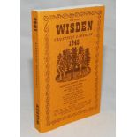 Wisden Cricketers' Almanack 1945. Willows reprint (2000) in softback covers. Limited edition 181/