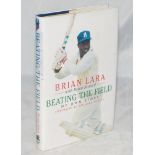 'Beating the Field. My Own Story'. Brian Lara and Brian Scovell. London 1995. Signed by Lara. Good