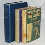 'Defending the Ashes 1932-1933', R.W.E. Wilmot "Old Boy", Melbourne 1933. Signed to the front