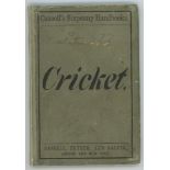 'The Game of Cricket. Cassell's Sixpenny Hand-books Series, London, 1866. Original green