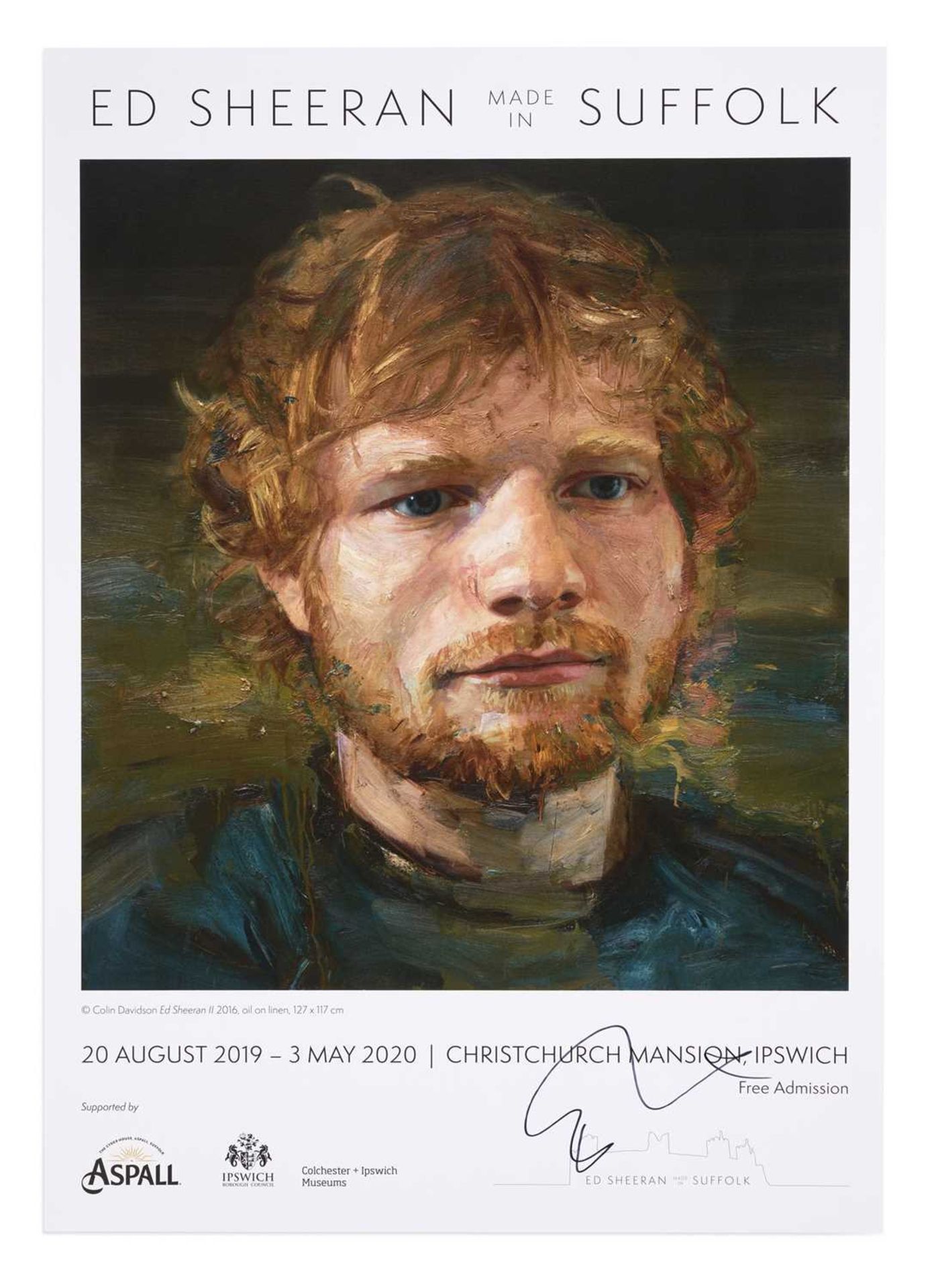 Signed Ed Sheeran: Made in Suffolk Exhibition Poster 2019 This is the official Ed Sheeran: Made in