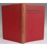 MAIRET, Philippe. Aristocracy and the Meaning of Class Rule. C.W. Daniel, London. 1951 1st ed. In