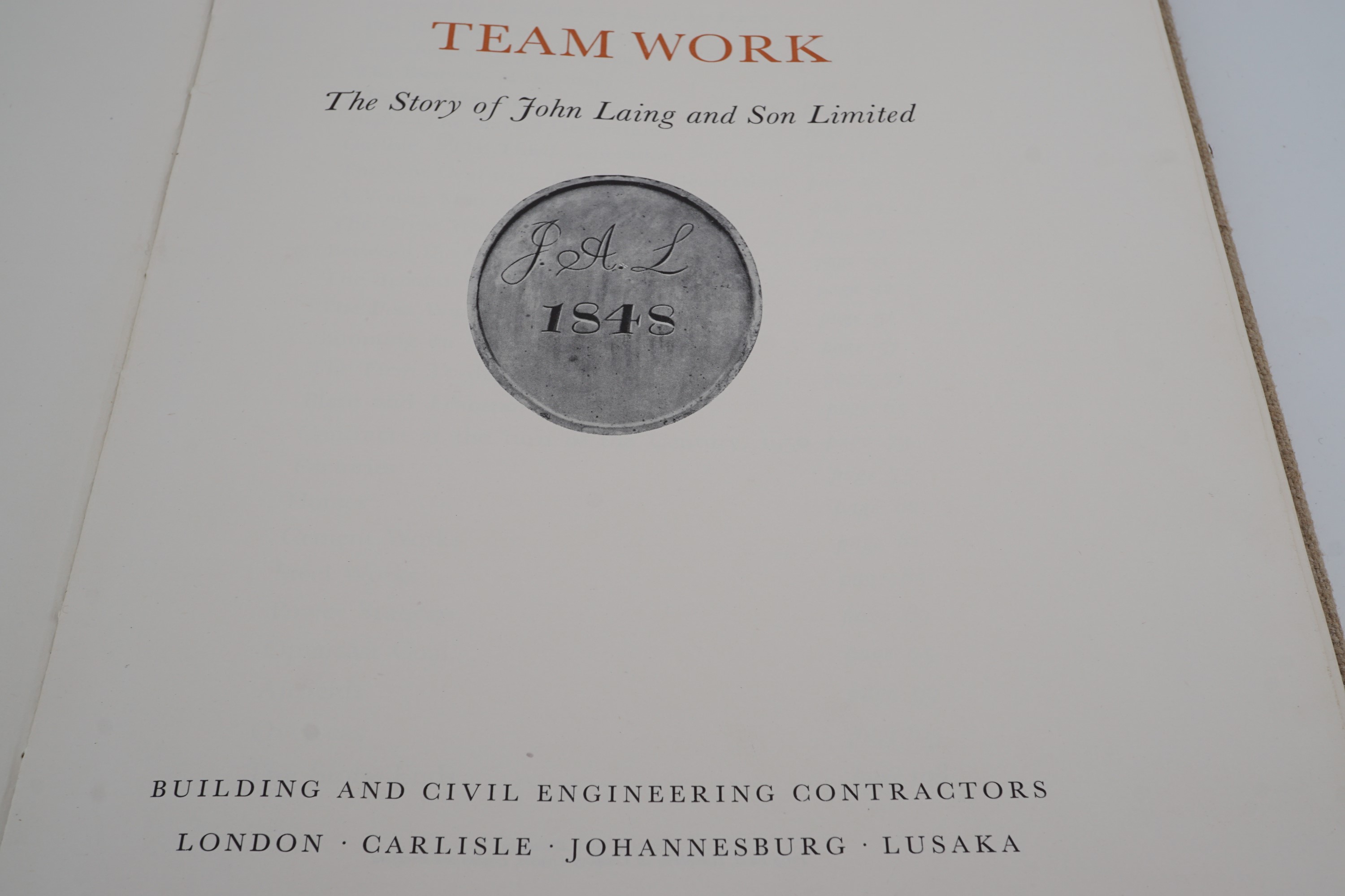 Teamwork, The History of John Laing & Son Ltd, circa 1950, buckram-bound, 37 cm x 25 cm, together - Image 2 of 8