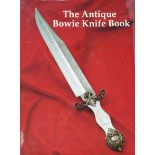 Adams, Voyles and Moss, "The Antique Bowie Knife Book", Museum Publishing Company Inc, 1990,