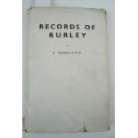 F Hardcastle, "Records of Burley", Raleigh Press, Exmouth, Devon, 1951, an author-inscribed copy