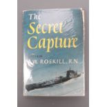 Captain S W Roskill DSC Royal Navy, The Secret Capture, Collins, 1959, an account of the capture