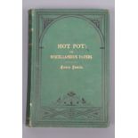 [ Fishing ] Francis Francis, Hot Pot; or, Miscellaneous Papers, London, The Field, 1880. [The author
