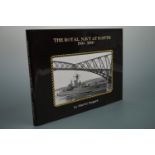 MartinRogers,"The Royal Navy at Rosyth 1900 - 2000", Maritime Books, 2003