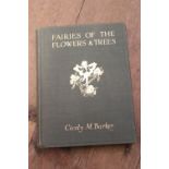 Two volumes Cicely M. Barker ' The Book of the Flower Fairies ' with ' Fairies of the Flowers and
