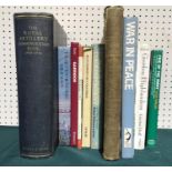 A SELECTION OF MILITARY HISTORY BOOKS TO INCLUDE THE ROYAL ARTILLERY COMMEMORATION BOOK AND