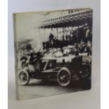 Grand Prix Racing 1906 - 1914 by TASO Mathieson, published by Connoisseur Automobiles, 1965. 260pp