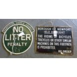 Two Signs. Hampshire C.C. 'No Litter' cast iron sign and Newport I.O.W. 'No Riding on the