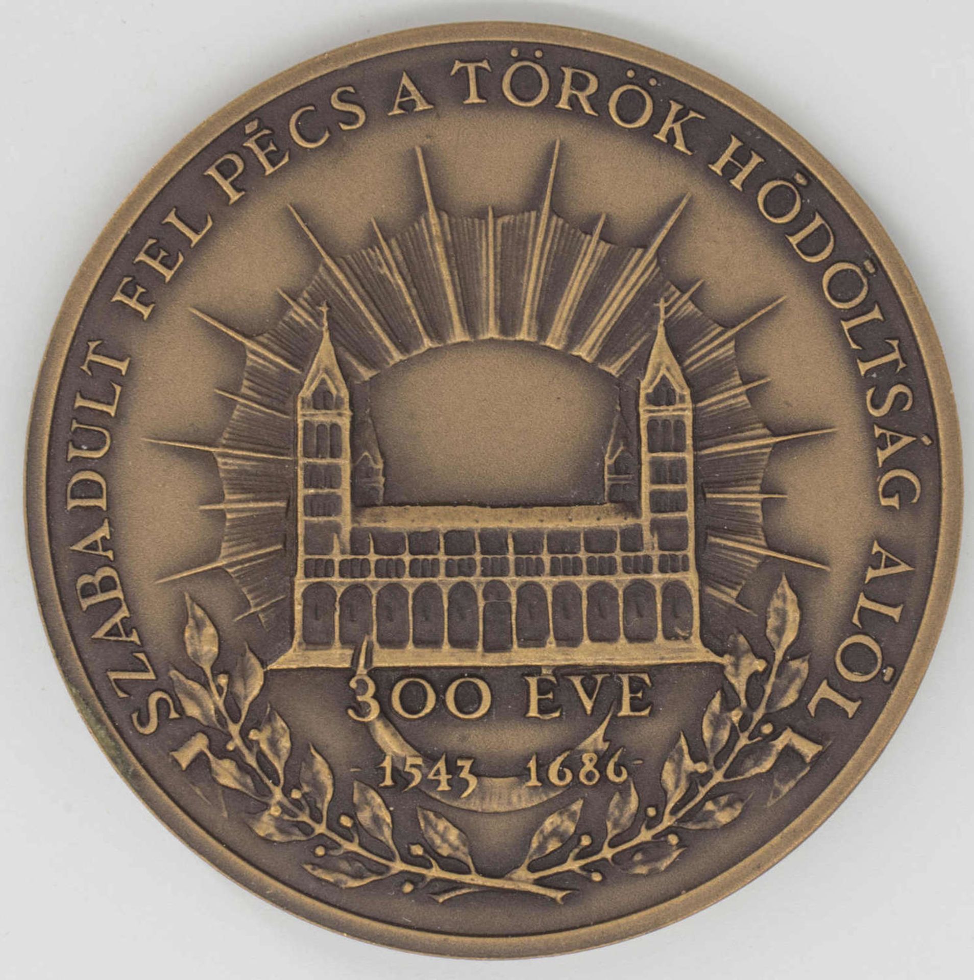 Ungarn 1986, Medaille "300 Befreiung von der türkischen Besatzung". Bronze, Durchmesser. ca. 70