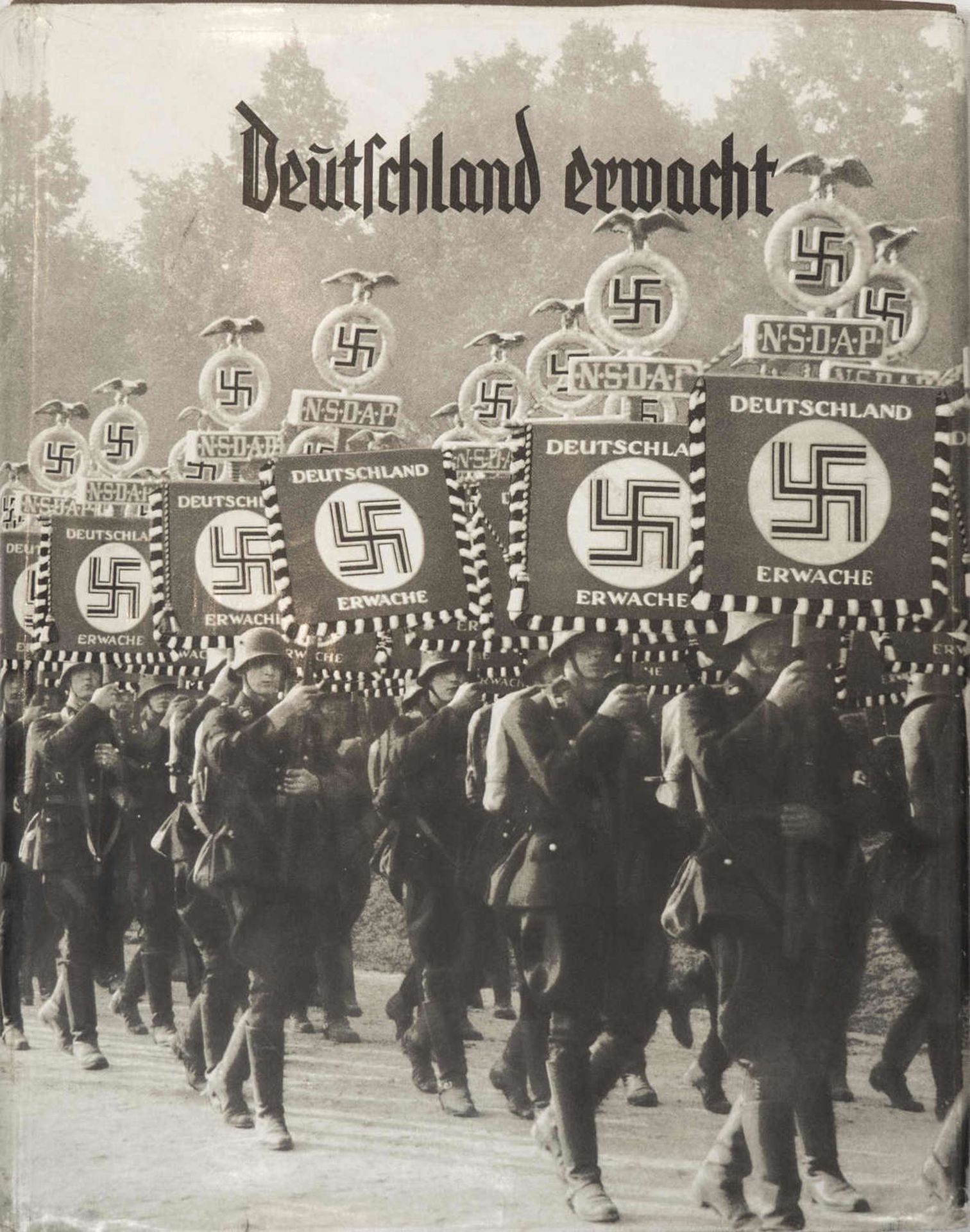 Sammelbilder - Album "Deutschland erwacht", Werden, Kraft und Sieg der NSDAP. Herausgegeben vom