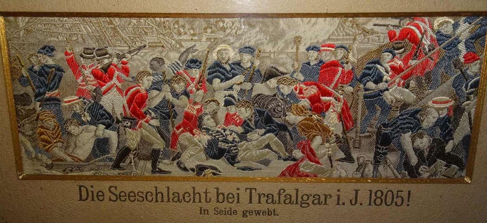 Die Seeschlacht bei Trafalgar i. J. 1805. In Seide gewebt. Hinter Glas gerahmt. Größe: Höhe ca. 25 - Bild 2 aus 2