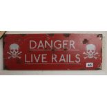Metal danger - Live rails sign - Approx 56cm x 20cm