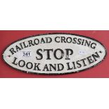 Reproduction railroad crossing - Stop look and listen