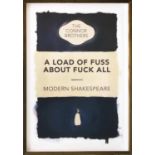 THE CONNOR BROTHERS 'A Load of Fuss', 2018, screen print,