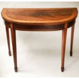 SIDE TABLE, George III, adapted demi-lune, flame mahogany and satinwood crossbanded,