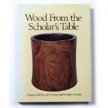 Wood from the Scholar's Table: Chinese Hardwood Carvings and Scholar's Articles Robert P. Piccus