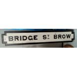 A Stockport cast metal road sign "Bridge St Brow"