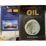 Stephen Howarth a Century of Oil & 15 Further Years of Shell