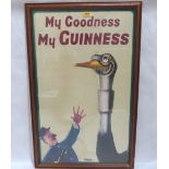 A framed Guinness advertising print on textile, 'My Goodness My Guinness'. 30' x 18'