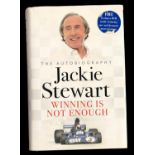 MOTOR RACING. STEWART (SIR JACKIE), WINNING IS NOT ENOUGH, SIGNED BY THE AUTHOR ON THE TITLE PAGE,