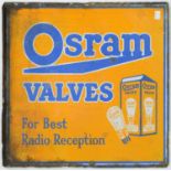 ADVERTISING. OSRAM VALVES FOR BEST RADIO RECEPTION, ENAMELLED SHOP SIGN, DOUBLE SIDED, 46 X 49.