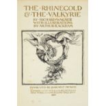 WAGNER, RICHARD AND  ARTHUR RACKHAM (ILLUSTRATOR) THE RHINEGOLD & THE VALKYRIEtranslated by Margaret