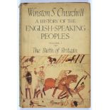 [SIGNED PRESENTATION COPY] CHURCHILL, WINSTON S   A HISTORY OF THE ENGLISH-SPEAKING PEOPLES,